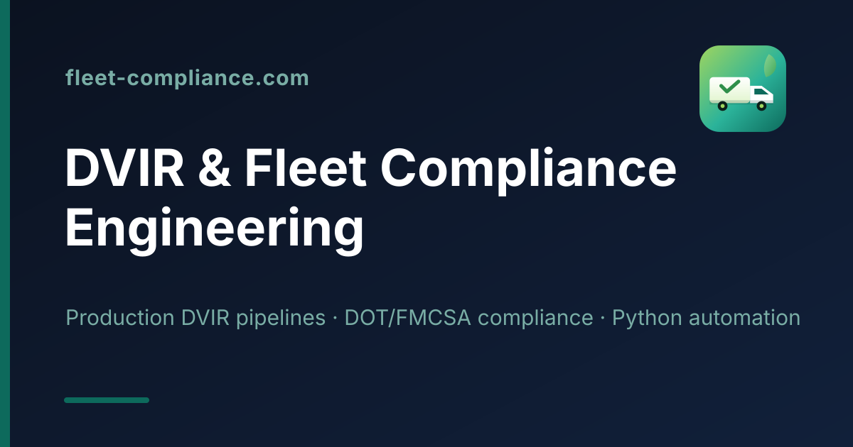 Fleet Compliance — DVIR & Fleet Compliance Processing